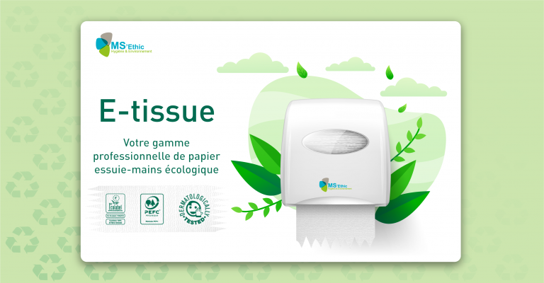 E-tissue : La gamme professionnelle de papier essuie-mains écologique 