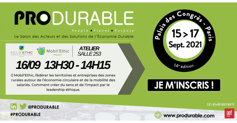 INCUB'ETHIC et MOBIL'ETHIC au salon PRODURABLE