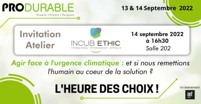 INCUB'ETHIC au salon PRODURABLE 2022