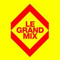 LE GRAND MIX